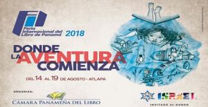 Ya inicio la Feria Internacional del Libro de Panamá 2018