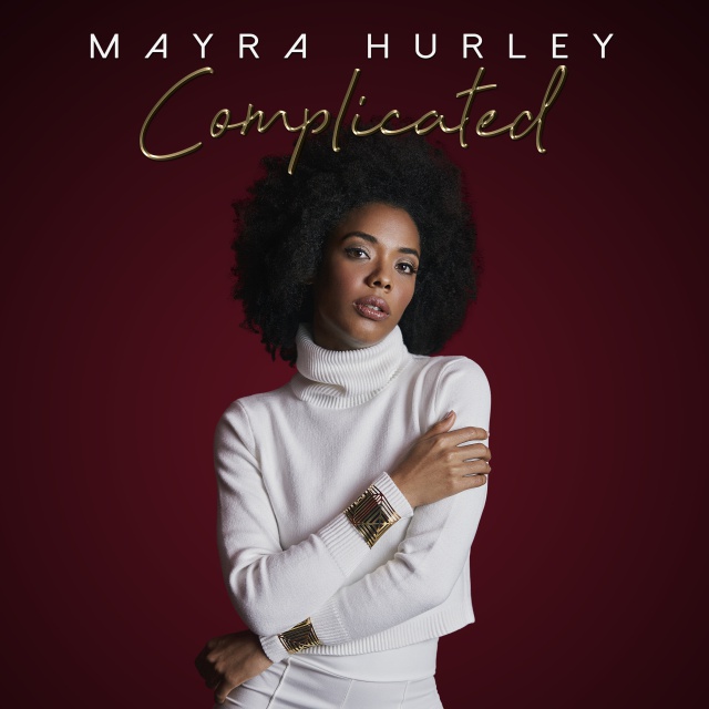 Mayra Hurley lanza "Complicated"