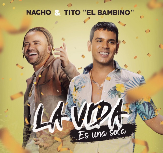 Nacho se une a Tito el Bambino en "La Vida es una sola"