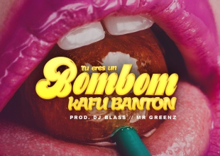 Kafu Banton estrena Tu Eres Un Bom Bom