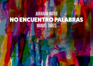 Abraham Mateo y Manuel Turizo en "No Encuentro Palabras"