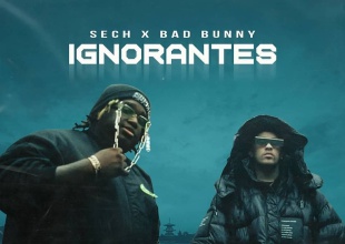 Ignorantes - Bad Bunny x Sech