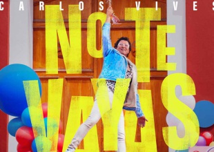 Carlos Vives presenta "No te Vayas"