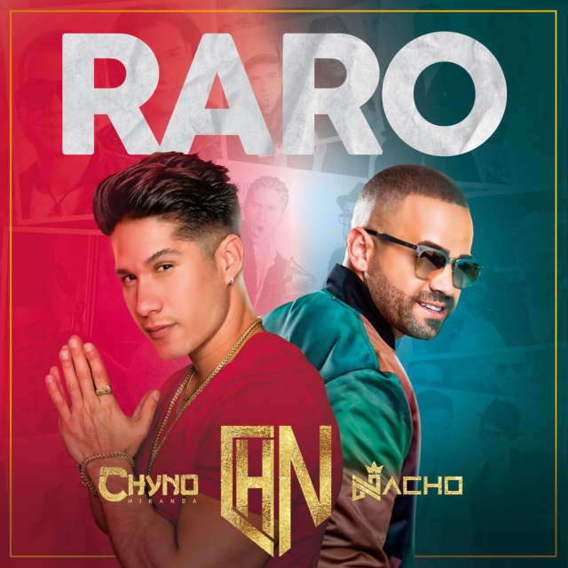 Nacho y Chyno Miranda estrenan "Raro"