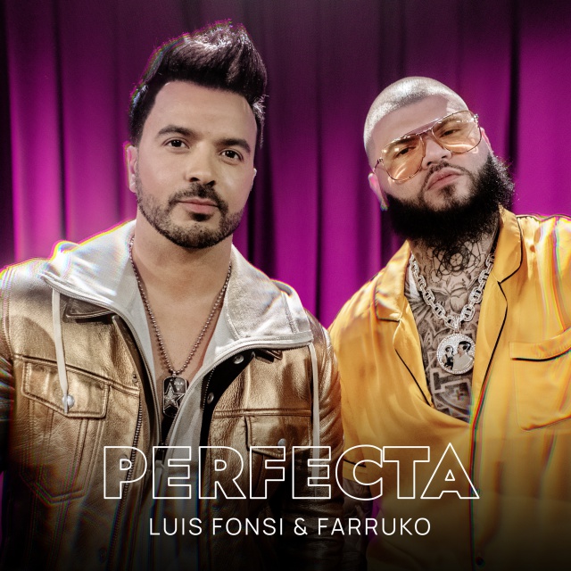 Luis Fonsi junto a Farruko en “Perfecta”